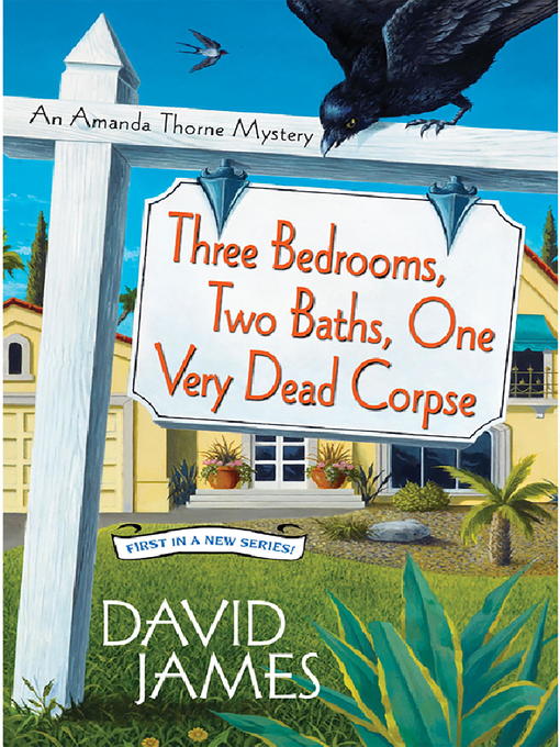 Title details for Three Bedrooms, Two Baths, One Very Dead Corpse by David James - Wait list